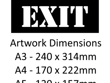 No Exit Stencil - Mylar A5/A4/A3