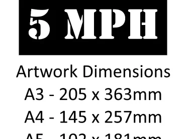 Slow 5 Mph Stencil - Mylar A5/A4/A3