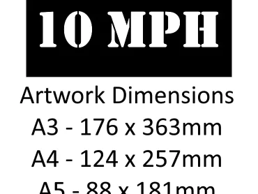 Slow 10 Mph Stencil - Mylar A5/A4/A3
