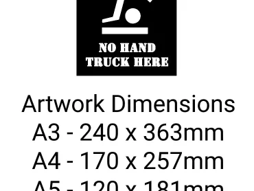 No Hand Truck Here with Logo Stencil - Mylar A5/A4/A3