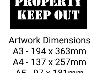 Private Property Keep Out Stencil - Reusable Mylar A5/A4/A3