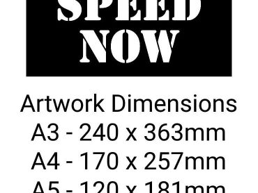 Reduce Speed Now Stencil - Mylar A5/A4/A3