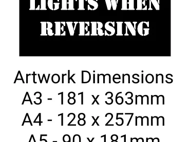 Use Hazard Lights When Reversing Stencil - Mylar A5/A4/A3