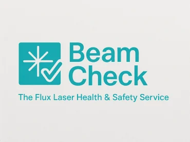 Flux BeamCheck: The Flux Laser Health & Safety Service